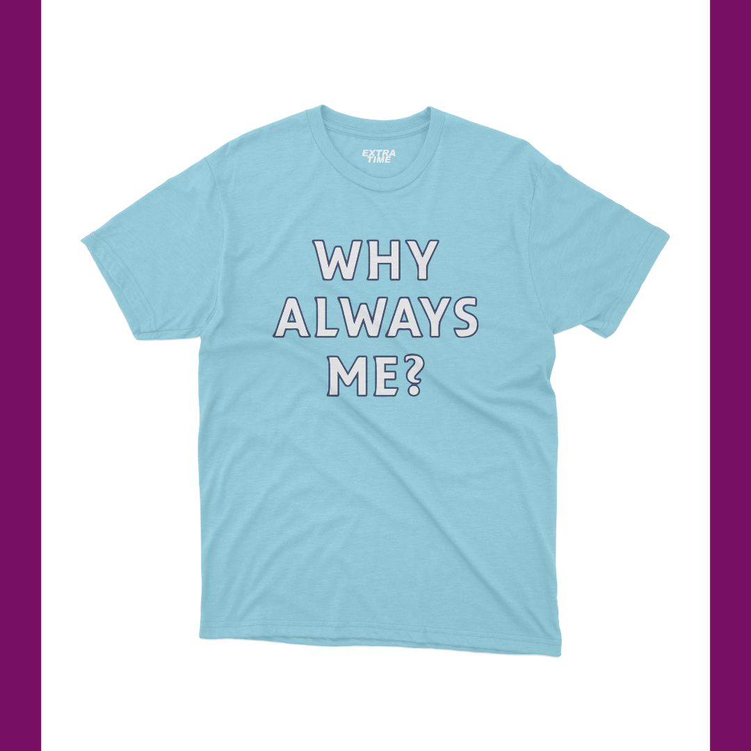 MAN CITY - M. BALLOTELLI (WHY ALWAYS ME?) T-SHIRT