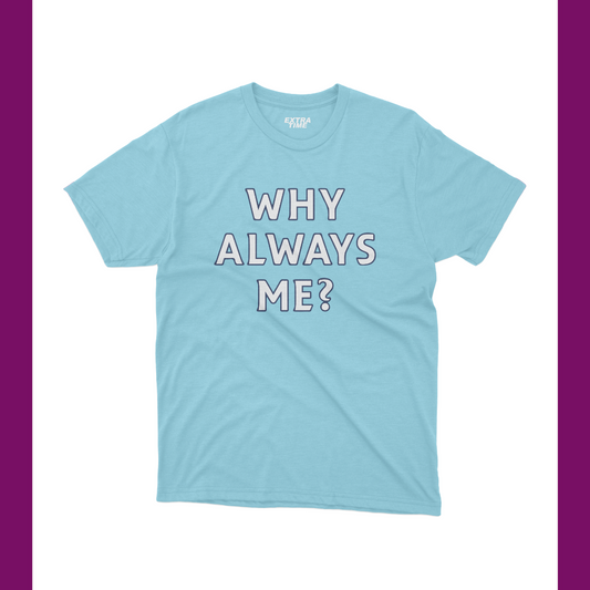 MAN CITY - M. BALLOTELLI (WHY ALWAYS ME?) T-SHIRT