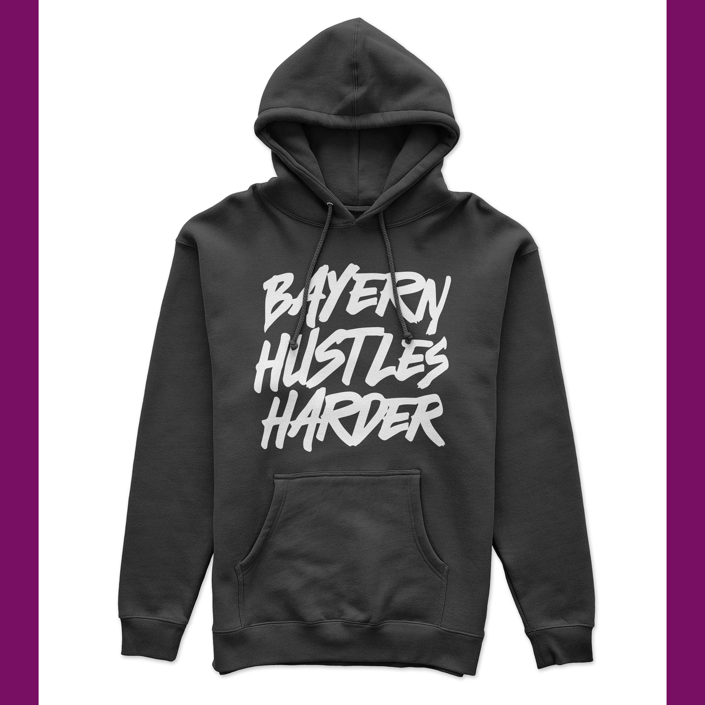 BAYERN MUNICH - HOODIE HUSTLES HARDER