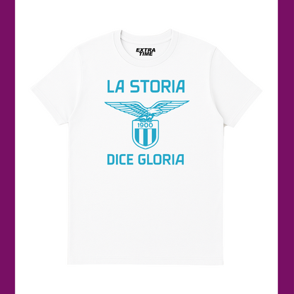 LA STORIA DICE GLORIA T-SHIRT